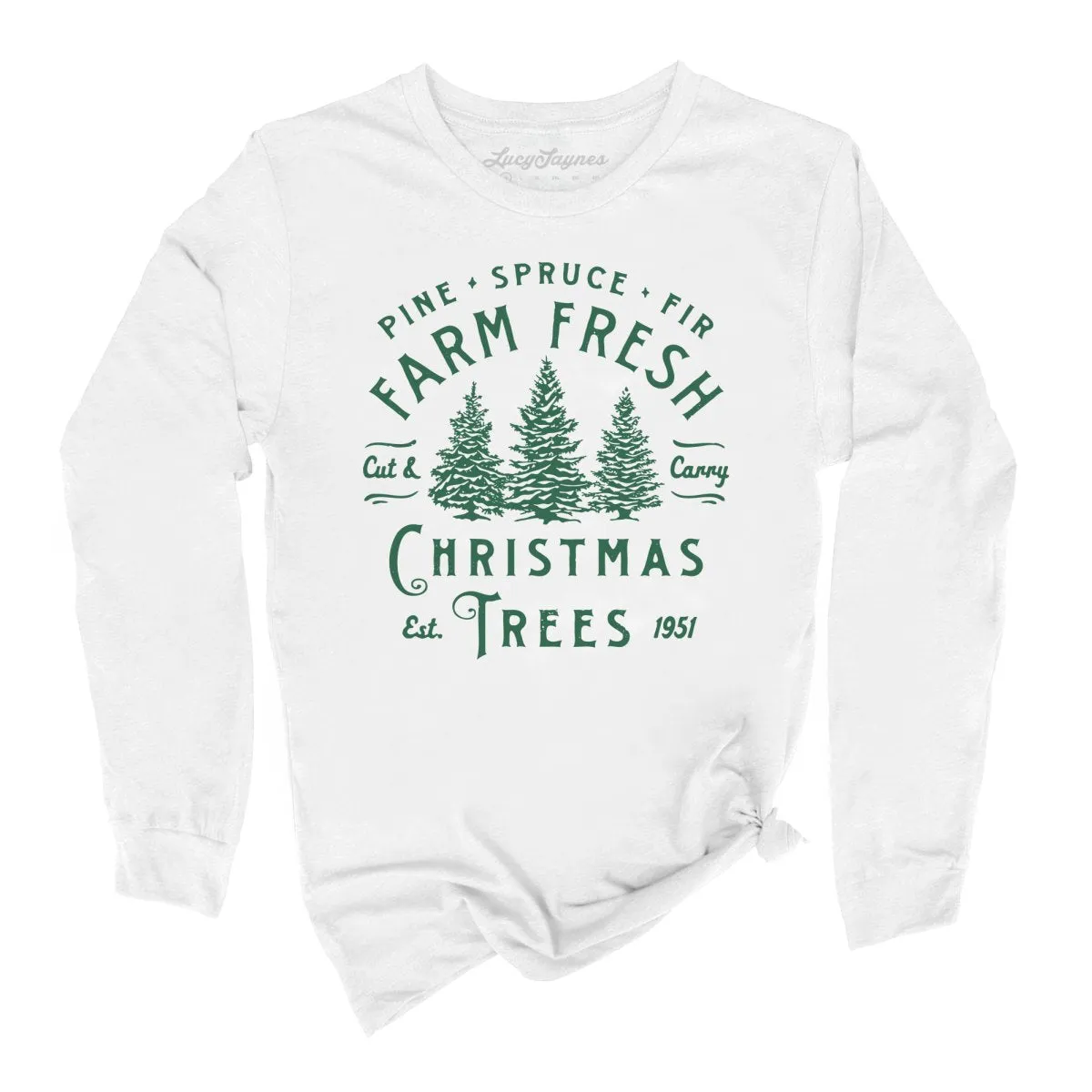 Farm Fresh Christmas Trees Long Sleeve Tee