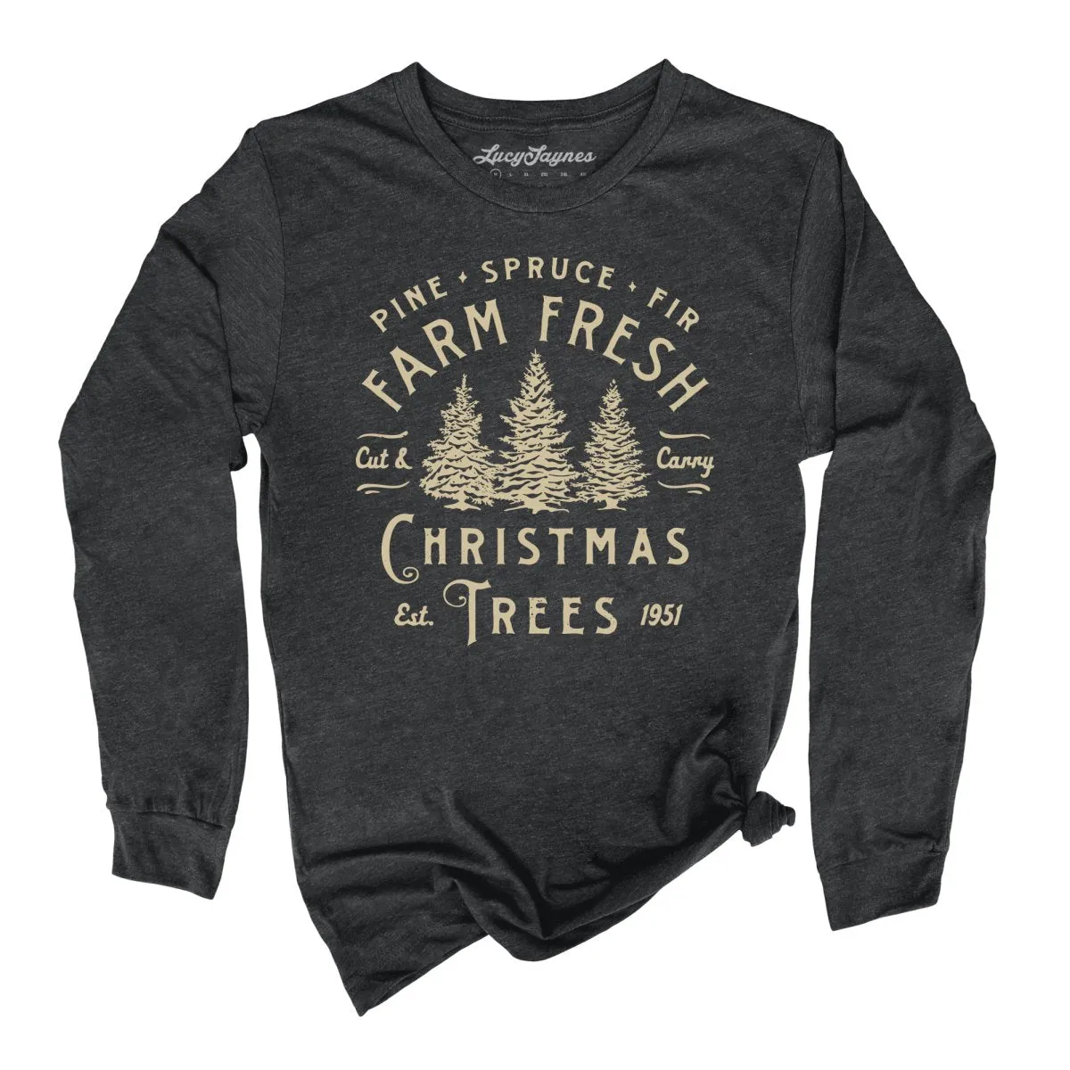 Farm Fresh Christmas Trees Long Sleeve Tee