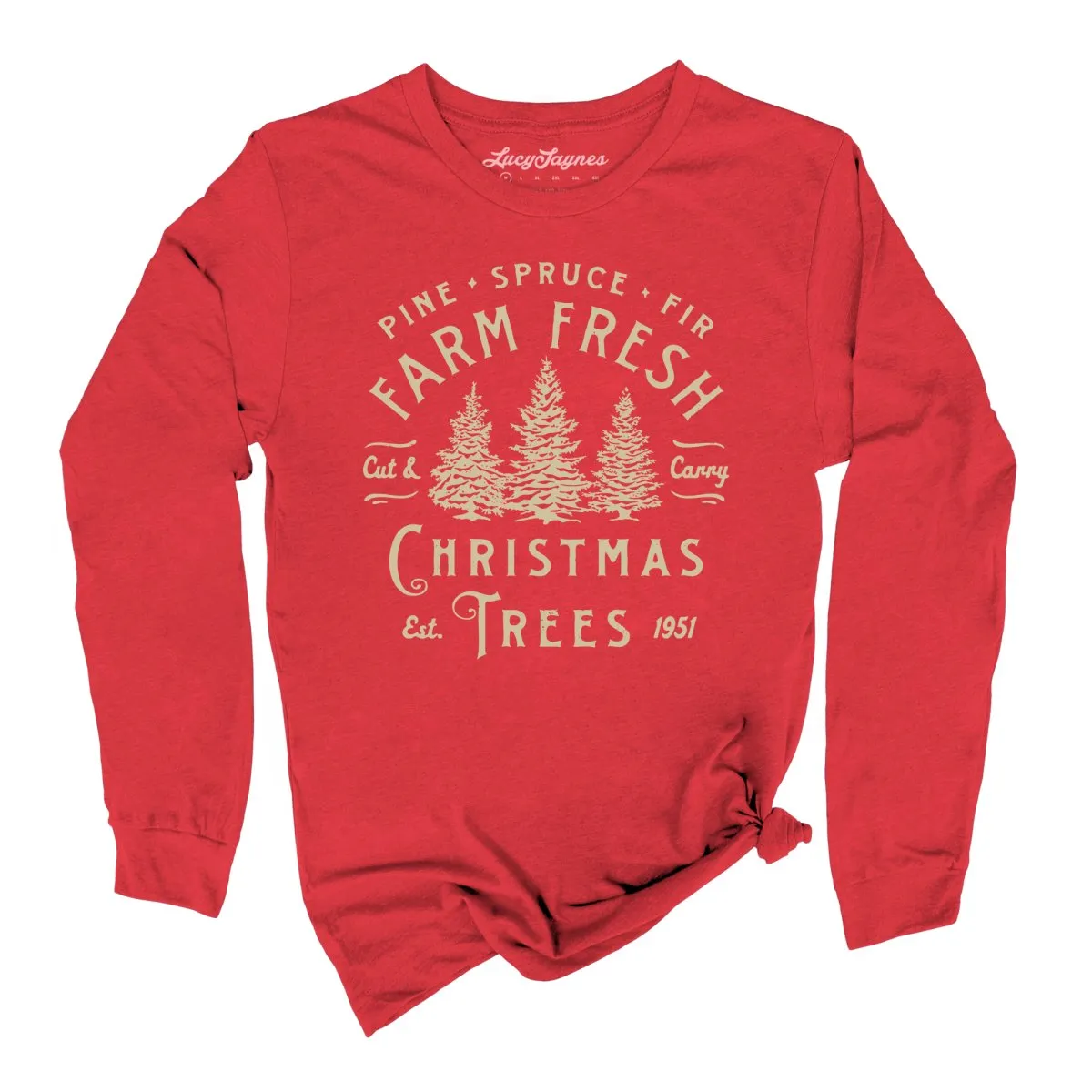 Farm Fresh Christmas Trees Long Sleeve Tee